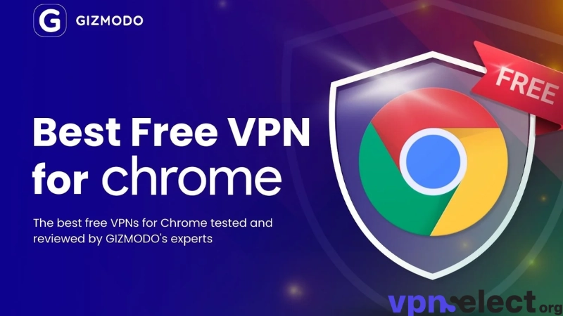 What Are the Best Free VPN Extensions for Chrome?