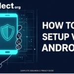 How to Setup VPN on Android Phone (Easy Guide) 2026