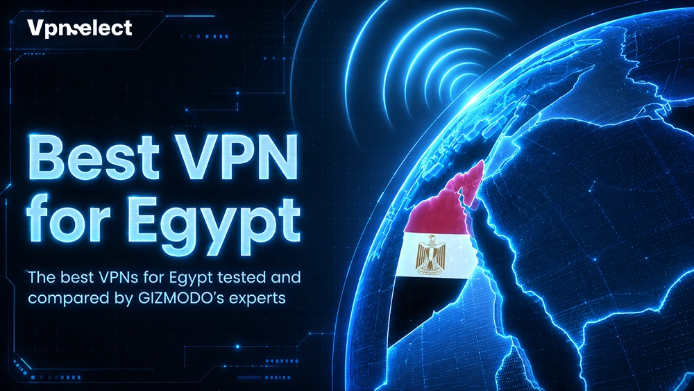 Best VPN for Egypt 